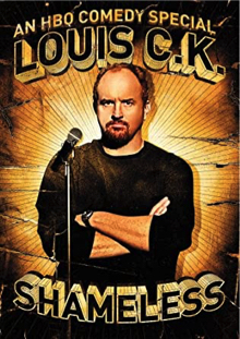 Louis C.K.: Shameless comedy special poster